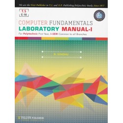 TS Computer Fundamentals Laboratory Manual-I For Polytechnic First Year,I-Sem C-16 Common to all Branches